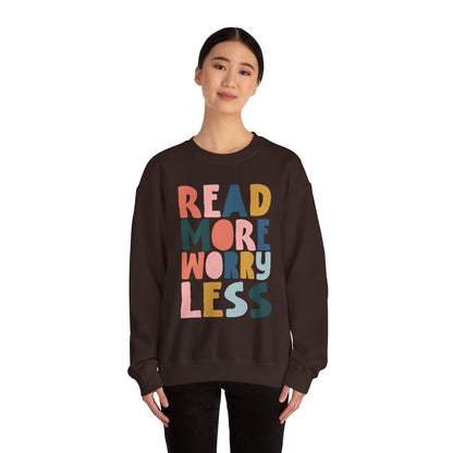 Read More Worry Less Crewneck