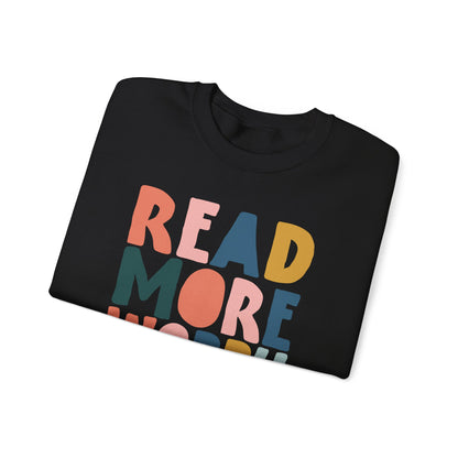 Read More Worry Less Crewneck