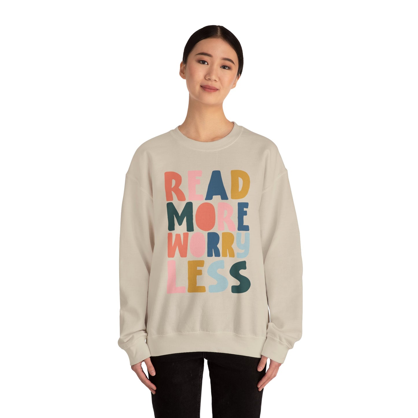 Read More Worry Less Crewneck