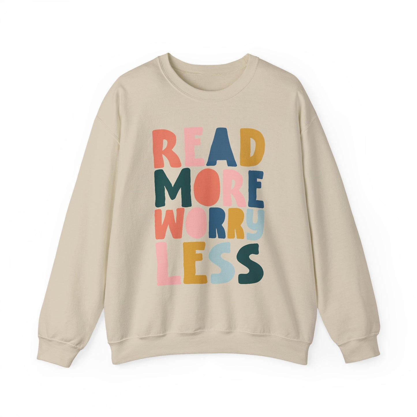 Read More Worry Less Crewneck