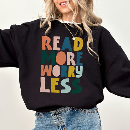Read More Worry Less Crewneck