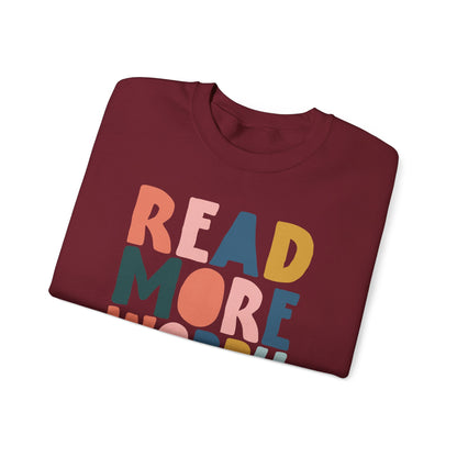 Read More Worry Less Crewneck