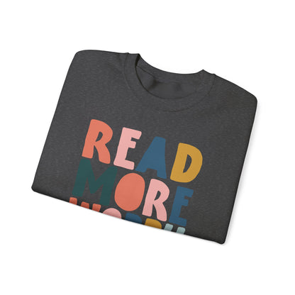 Read More Worry Less Crewneck